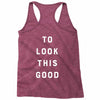 It Took Me 50 Years To Look This Good Racerback Tank