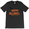 happy halloween . T-Shirt