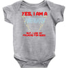 yes i am a firefighter Baby Onesie