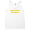don't invite me places Tank Top