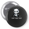 can't adult today Pin-back button
