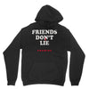 friends don't lie Hoodie