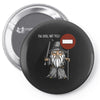 you shall not pass!! Pin-back button