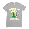 drink up bitches Ladies Fitted T-Shirt