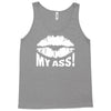 kiss my ass Tank Top