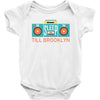 till brooklyn Baby Bodysuit