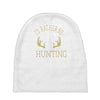 i'd rather be hunting deer antlers ammo hunt gear merica cool Baby Beanies
