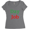 day job Women's Triblend Scoop T-shirt