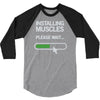 installing muscles please wait 3/4 Sleeve Shirt