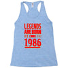 legends are born in 1986 hoodie Racerback Tank