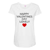 happy valentine day lovely Maternity Scoop Neck T-shirt