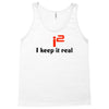 i2 keep it real Tank Top