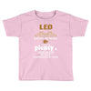 leo hated by many wanted by plenty disliked by some confronted by none Toddler T-shirt