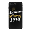 queens are born in 1970 iPhone 7 Plus Case