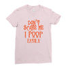 don't scare me i poop easily Ladies Fitted T-Shirt