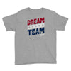 dream team Youth Tee