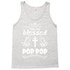 I Am One Blessed Pop Pop Tank Top