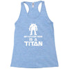 my other ride is a titan Racerback Tank