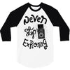 never stop exploring 3/4 Sleeve Shirt