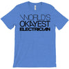 worlds okayest electrician T-Shirt