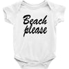 beach please Baby Bodysuit