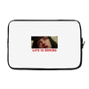 Life Is Boring Laptop sleeve