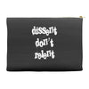 dissent dont relent Accessory Pouches