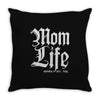 mom lifemom life Throw Pillow