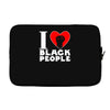 i love black people Laptop sleeve