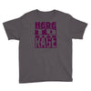 here to rage Youth Tee