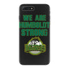We Are Humboldt Strong iPhone 7 Plus Case