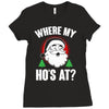 where my ho's at   christmas santa Ladies Fitted T-Shirt
