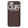 i'm not lazy   i really enjoy doing nothing iPhone 8