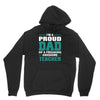 proud dad of a freaking awesome teacher. father's day gift for dad. Unisex Hoodie