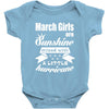 March Girls Are Sunshine Mixed With A Little Hurricane Baby Bodysuit