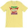 straight outta arkham T-Shirt