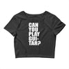 can you play guitar can you fuck Crop Top
