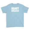 heart breaker humor Youth Tee