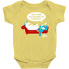 you need to believe in yourself Baby Onesie