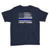 I Don't Kneel Youth Tee