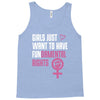 Girls Just Want to Have Fundamental Rights Tank Top