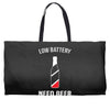 low battery   need beer Weekender Totes