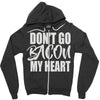 don't go bacon my heart Zipper Hoodie
