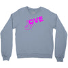 fuck love party Crewneck Sweatshirt
