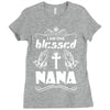 I Am One Blessed Nana Ladies Fitted T-Shirt
