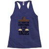 i love you and tacos. Racerback Tank