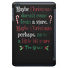 maybe christmas iPad Mini