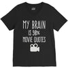 my brain is 90% movie quotes V-Neck Tee