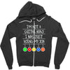 im not a guitar hero i was just doing my job Zipper Hoodie