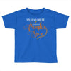 my favorite season is pumpkin spice Toddler T-shirt